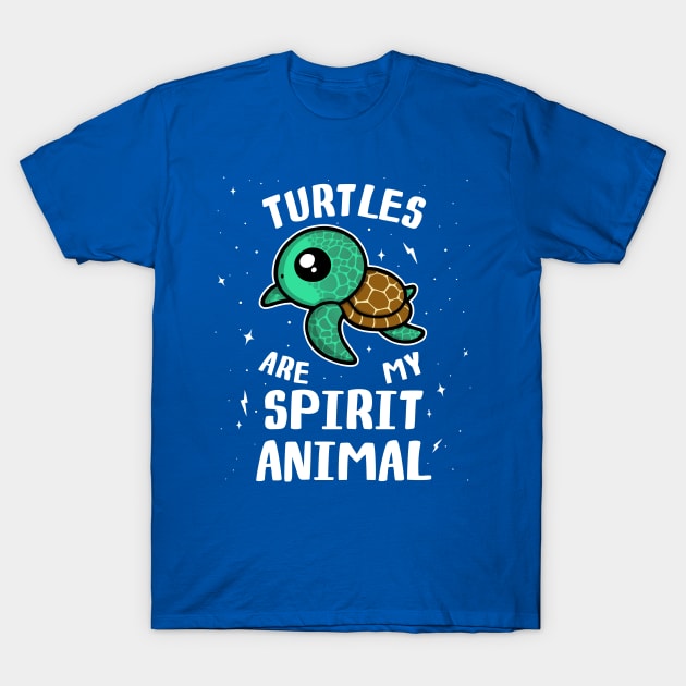 Turtles Are My Spirit Animal T-Shirt by perdita00